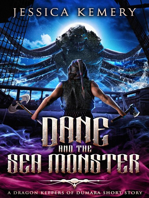 Title details for Dane and the Sea Monster by Jessica Kemery - Available